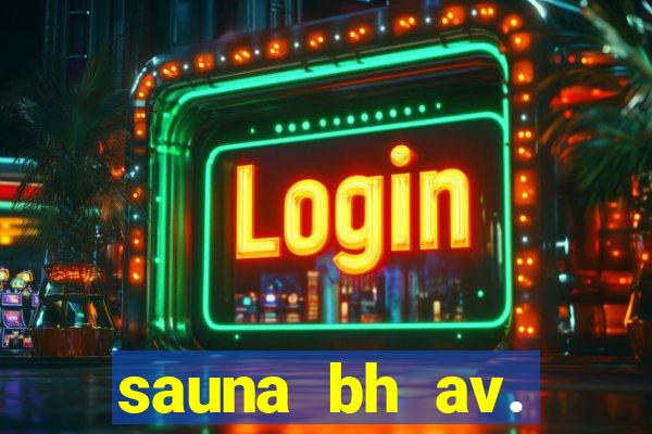 sauna bh av. augusto de lima 444 - centro